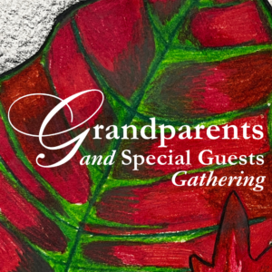 Grandparents and Special Guests Gathering